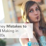 5 Money Mistakes to Avoid Making in Your 20s